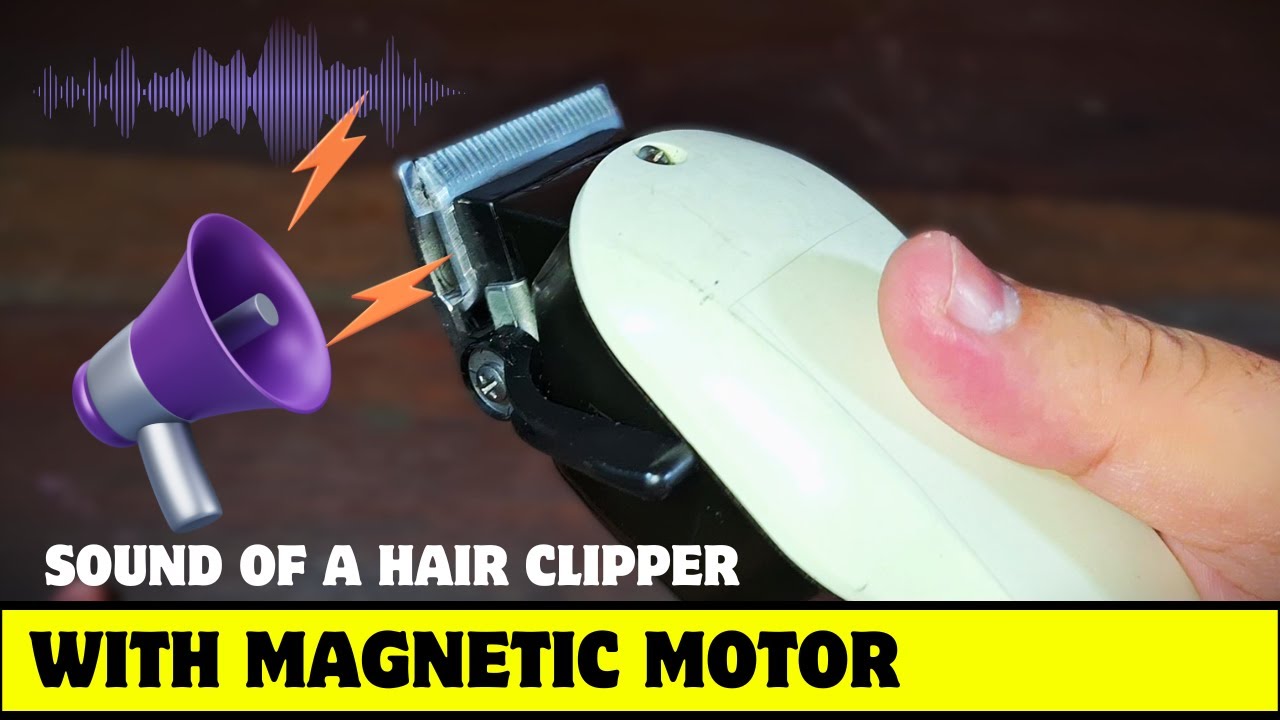 Sound of a Hair Clipper with Magnetic Motor
