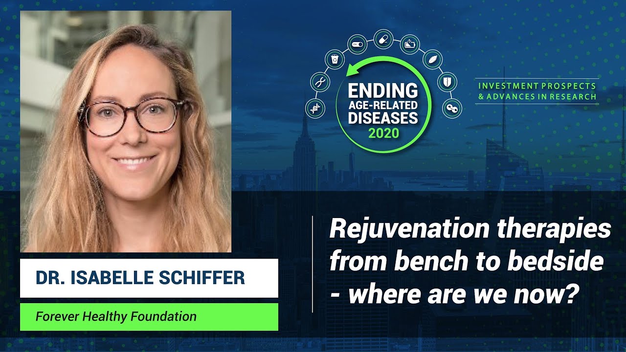Isabelle Schiffer | Rejuvenation Therapies from Bench to Bedside