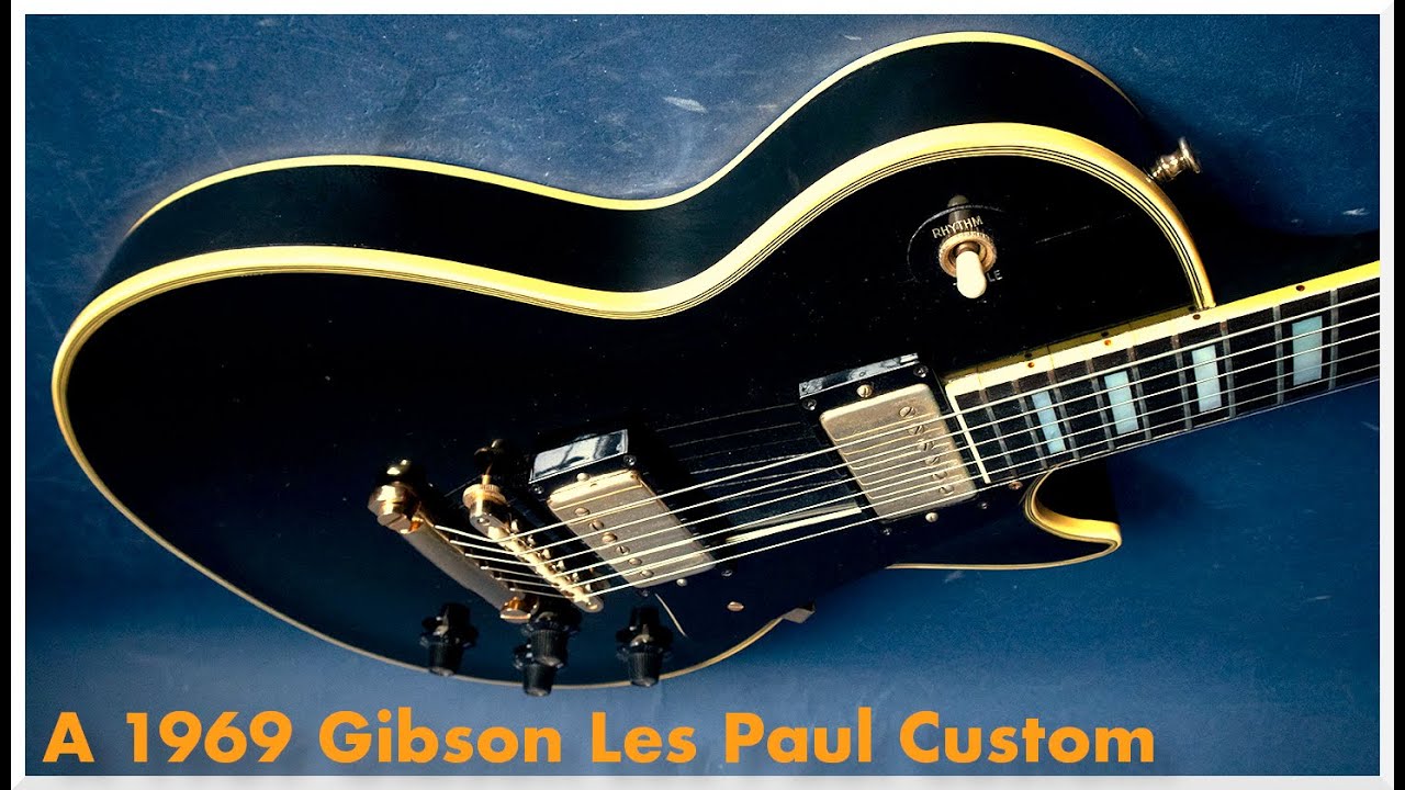 A 1969 Gibson Les Paul Custom
