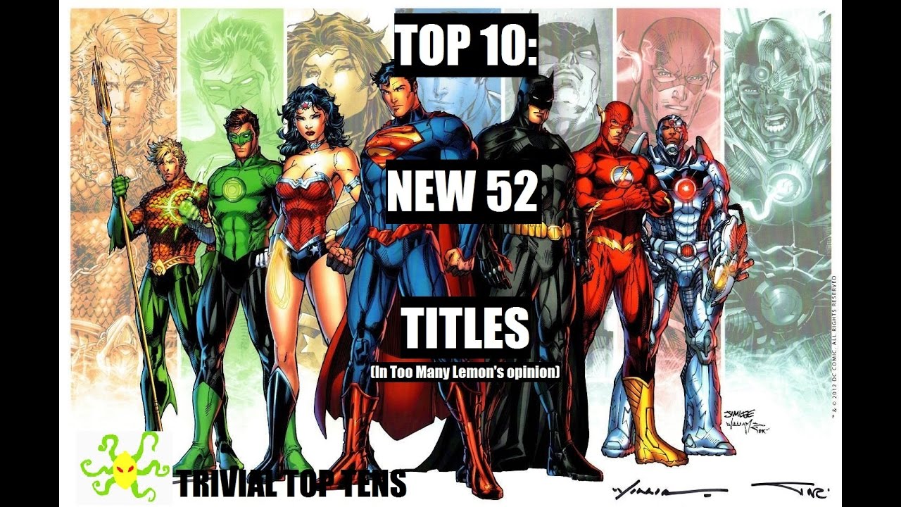 Top 10 New 52 Books | Trivial Top Tens | DC Comics