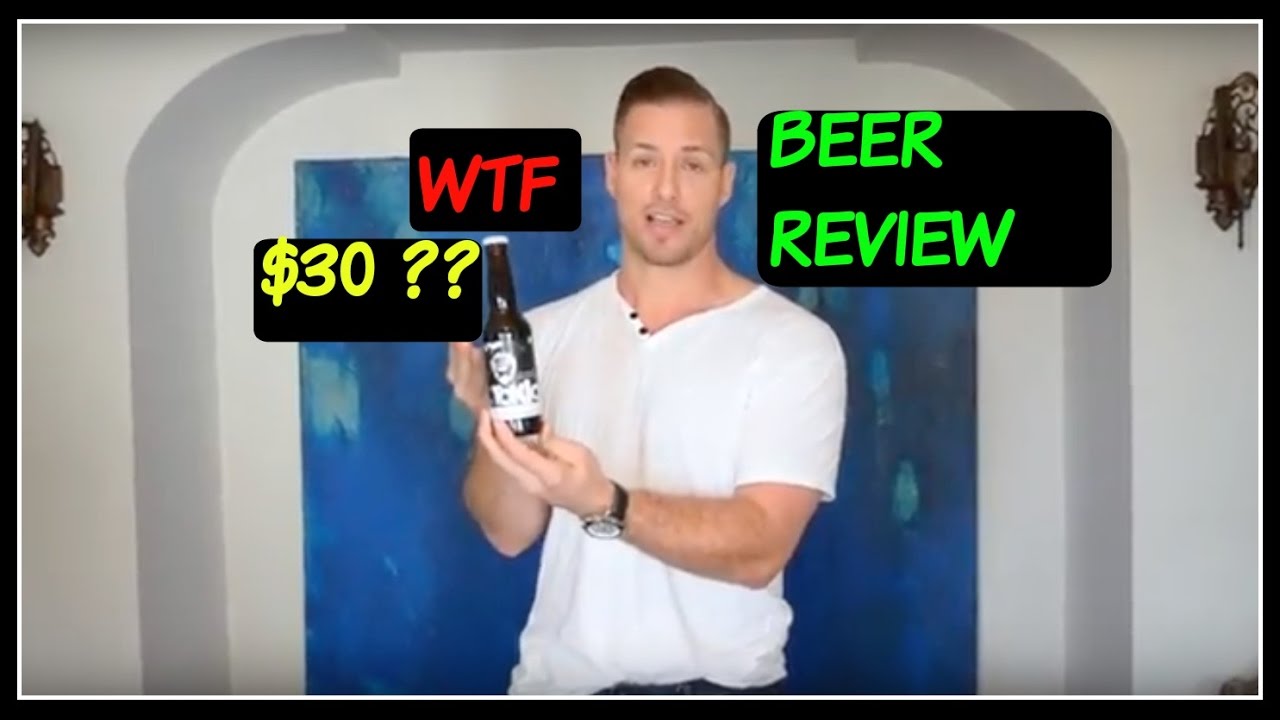 BRANDON KNOWS BEER | TOKLA; A $30 BOTTLE FROM BREWDOG