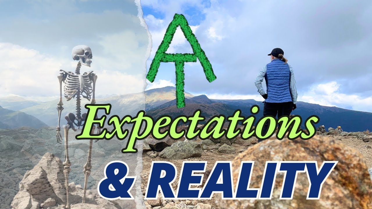 Appalachian Trail Thru Hike Expectations vs. Reality