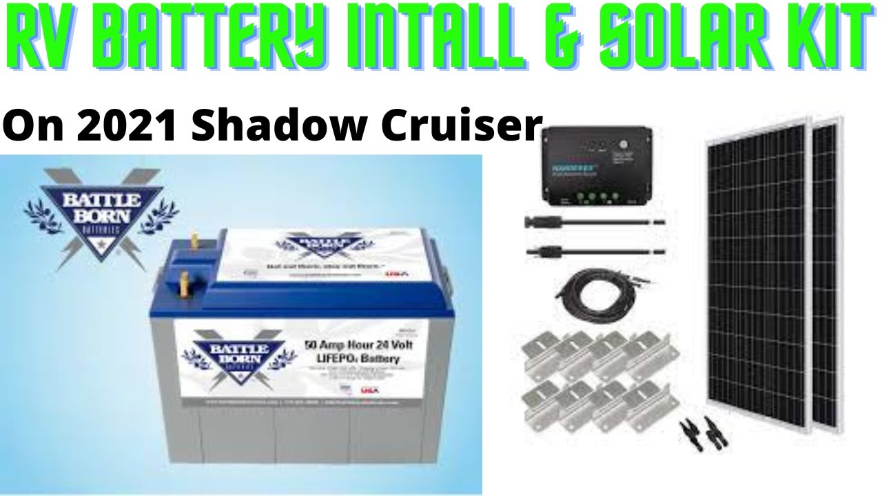 Renogy 200 W RV Solar Kit & Battle born Battery Install on 2021 Shadow Cruiser 240BH.