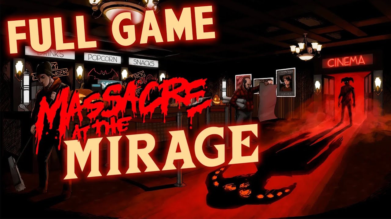 Massacre At The Mirage - Gameplay Walkthrough (FULL GAME)