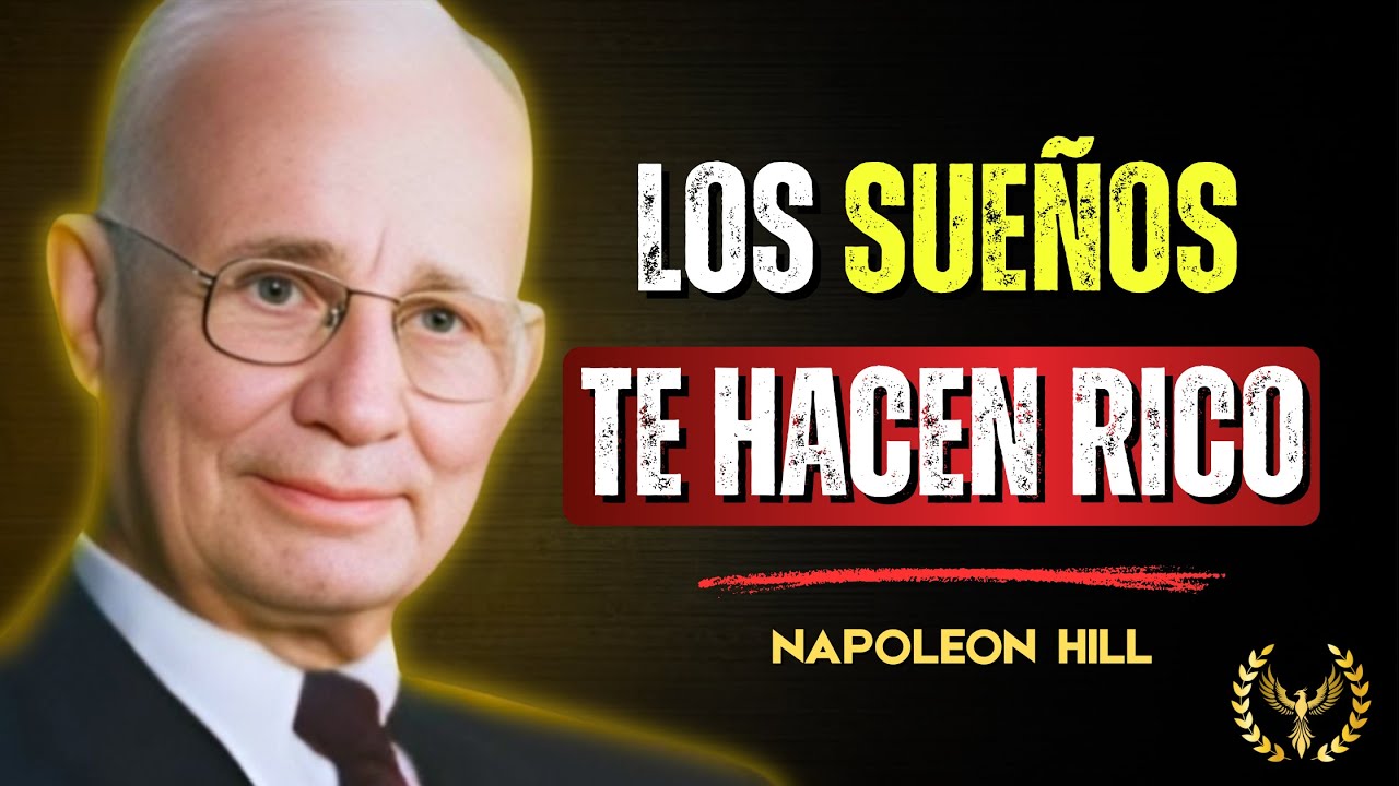 El Secreto de Napoleon Hill: Sueños Que Te Hacen Rico Mientras Duermes