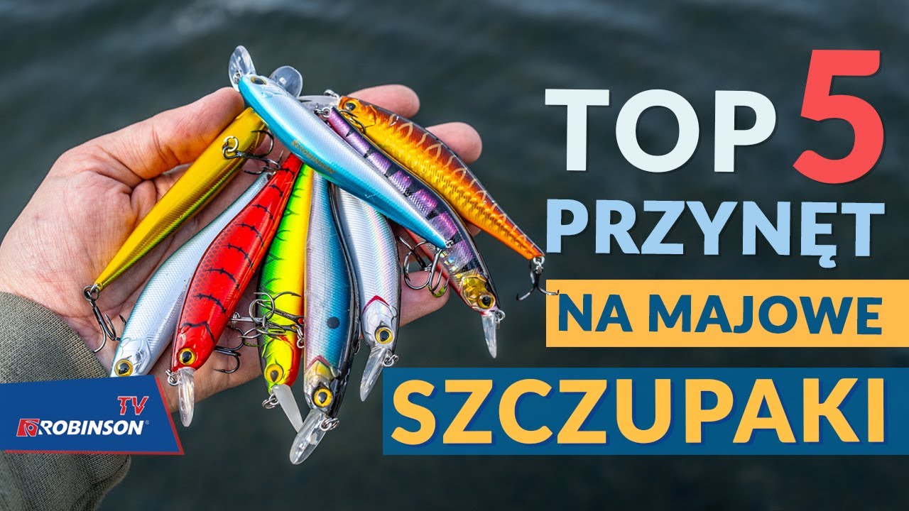 TOP 5 przynęt na majowe szczupaki! Dlaczego twitching wiosną jest tak skuteczny? ROBINSONVLOG#45