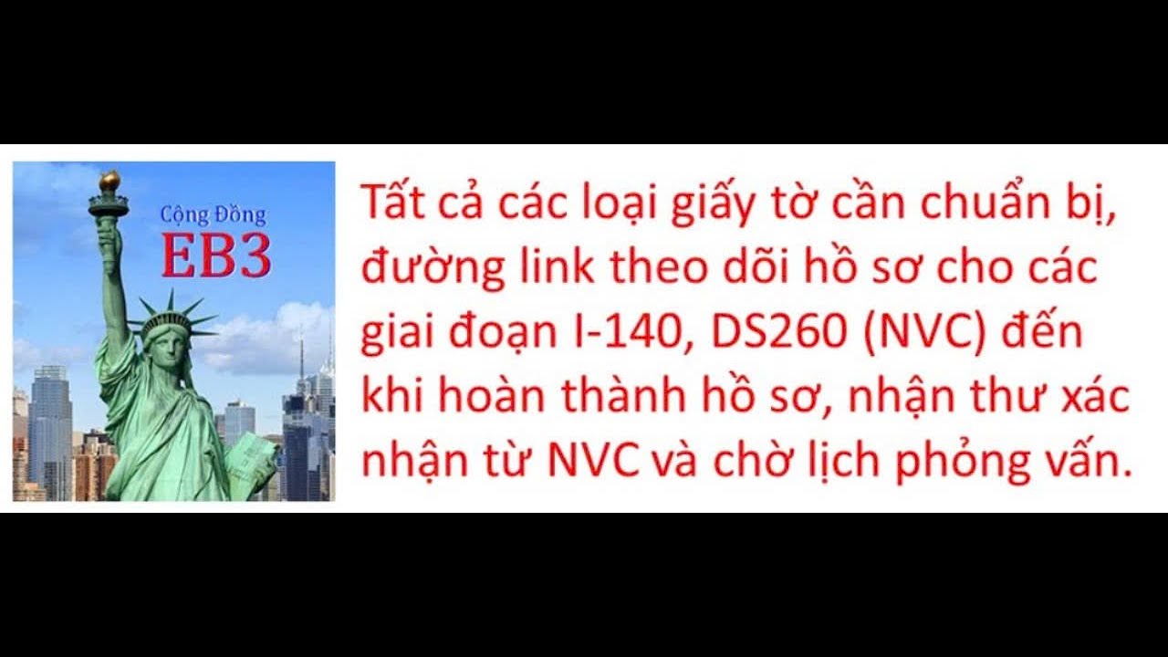Tất cả các giấy tờ cần chuẩn bị cho các bước I-140, DS260 (NVC) đến khi nhận thư hoàn thành từ NVC.