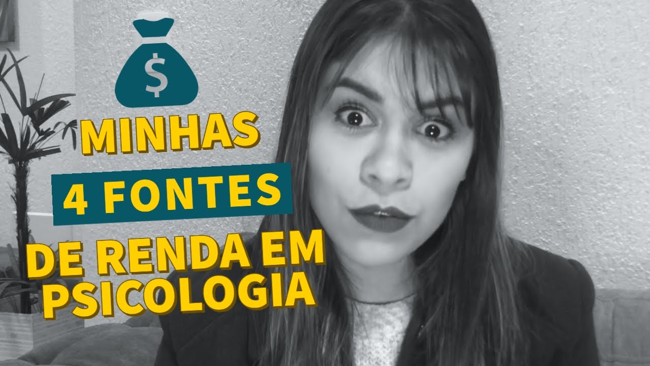Como tenho 4 fontes de renda em Psicologia?