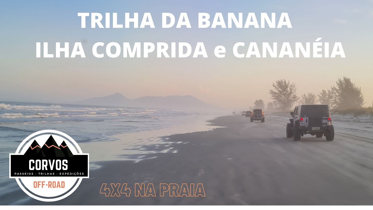 Trilha das bananas - Ilha Comprida - Cananéia [4X4 NA PRAIA] - CORVOS OFF-ROAD