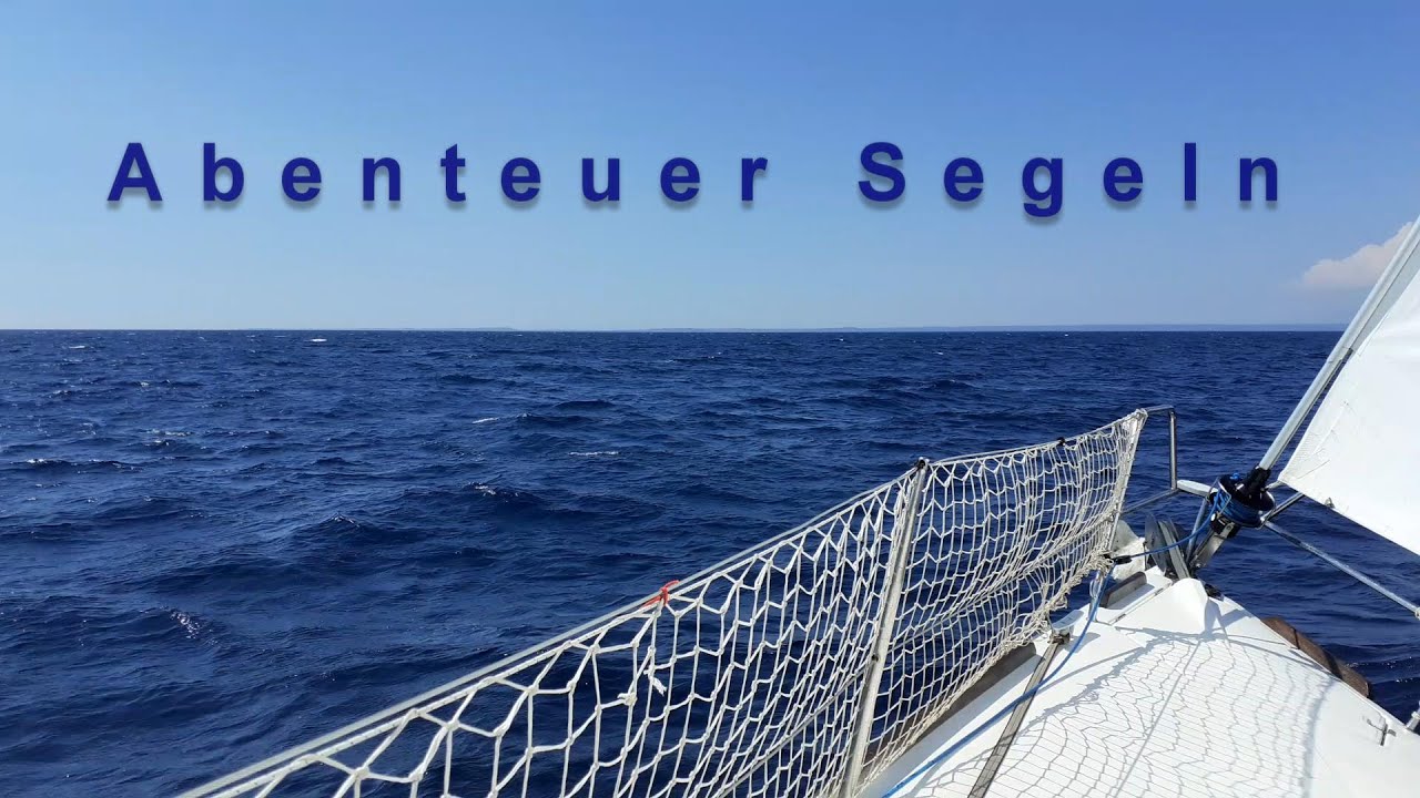 Abenteuer Segeln -  Wann beginnt Dein Abenteuer? - Trailer von Skipper Martin at Sea