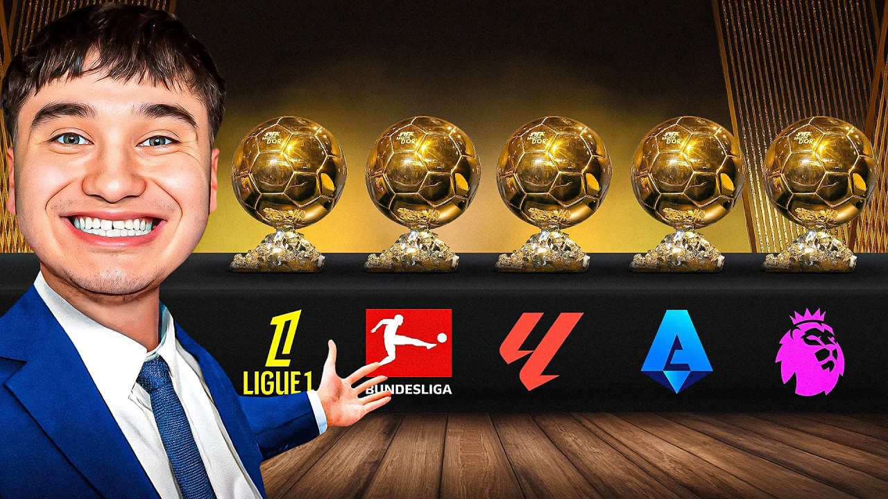 I Won the Balon d’or in Every League