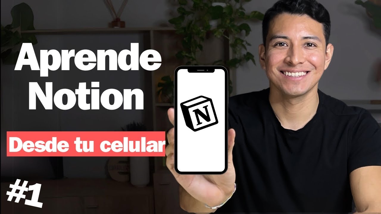 Como usar Notion en tu celular  (Tutorial para principiantes) - Episodio #1