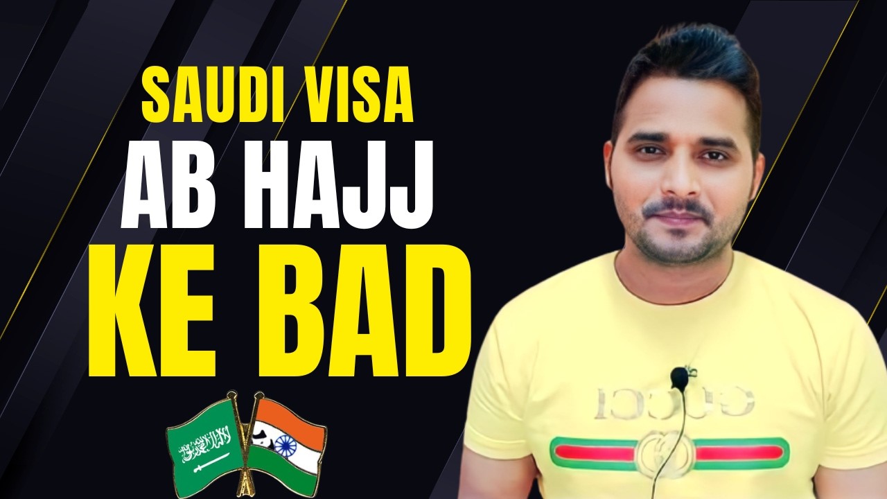 Saudi Visa Now After Hajj |