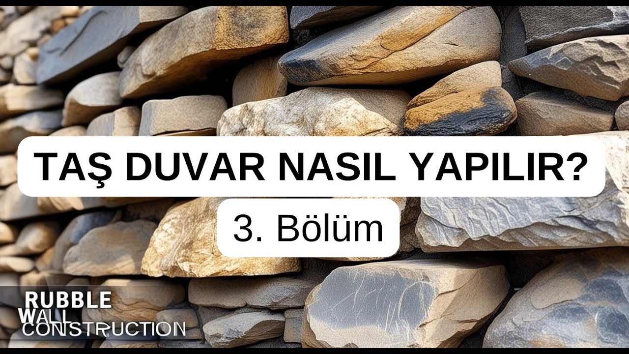 Moloz Taş Duvar Nasıl Yapılır? 3 /  How to Build a Stone Wall? Taş Duvar Nasıl Yapılır? #stonewall