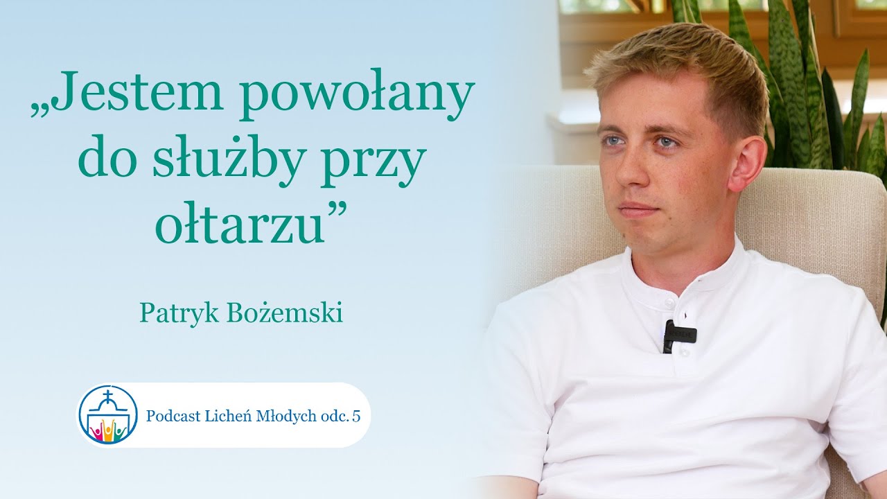 Właśnie dlatego został ceremoniarzem! [Podcast: Licheń Młodych #5]