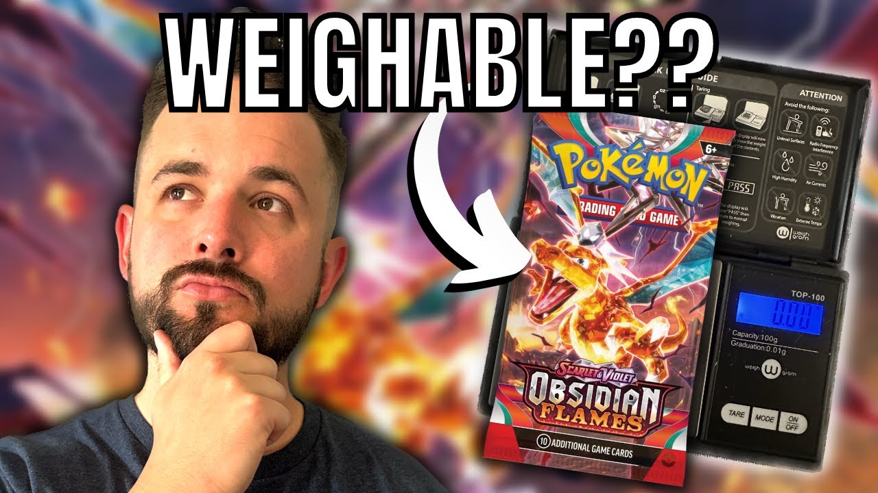 Can You Weigh Obsidian Flames Booster Packs?