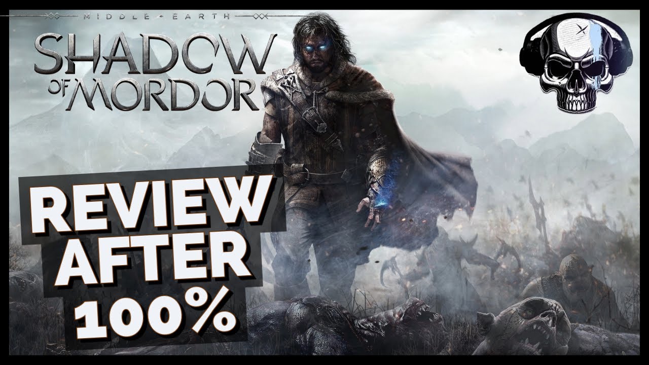 Middle-Earth: Shadow of Mordor - Review After 100%