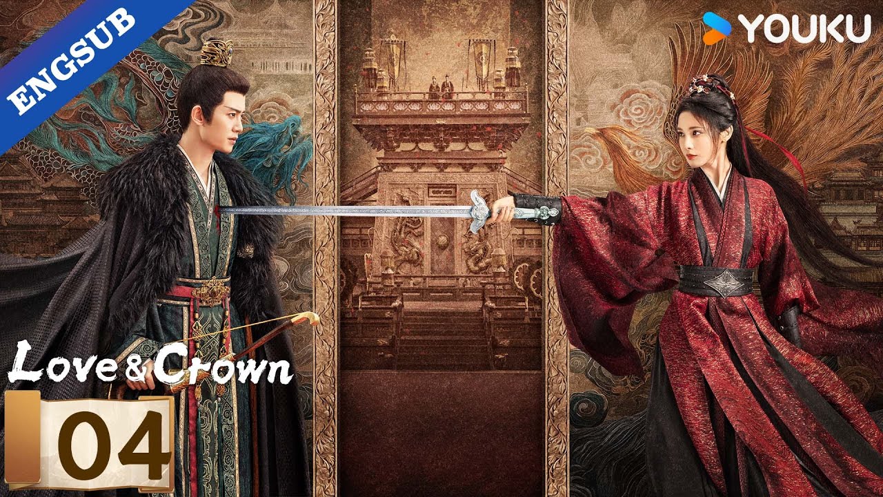 [Love & Crown] EP04 | Allen Ren / Peng Xiaoran / Zhang Yao / Estelle Chen | YOUKU