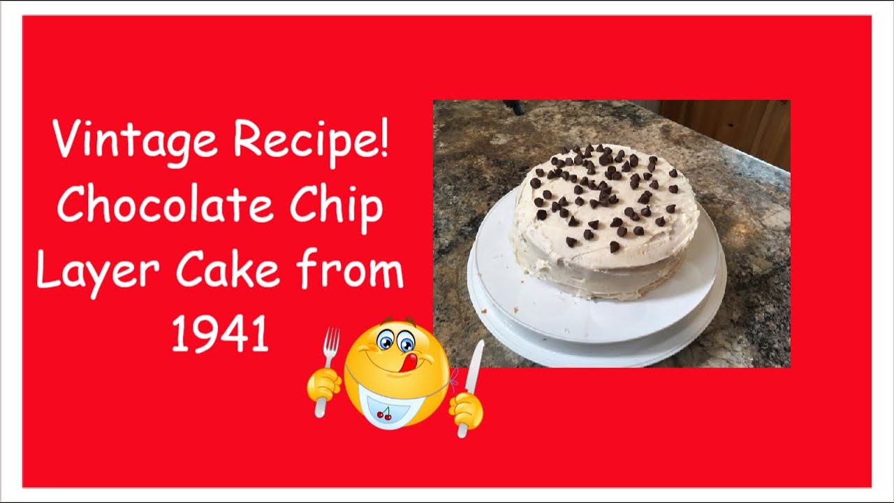 Chocolate Chip Layer Cake from 1941