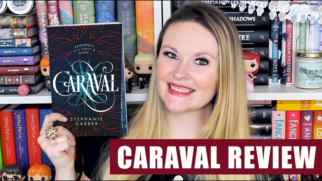REVIEW! Caraval by Stephanie Garber | SPOILER FREE