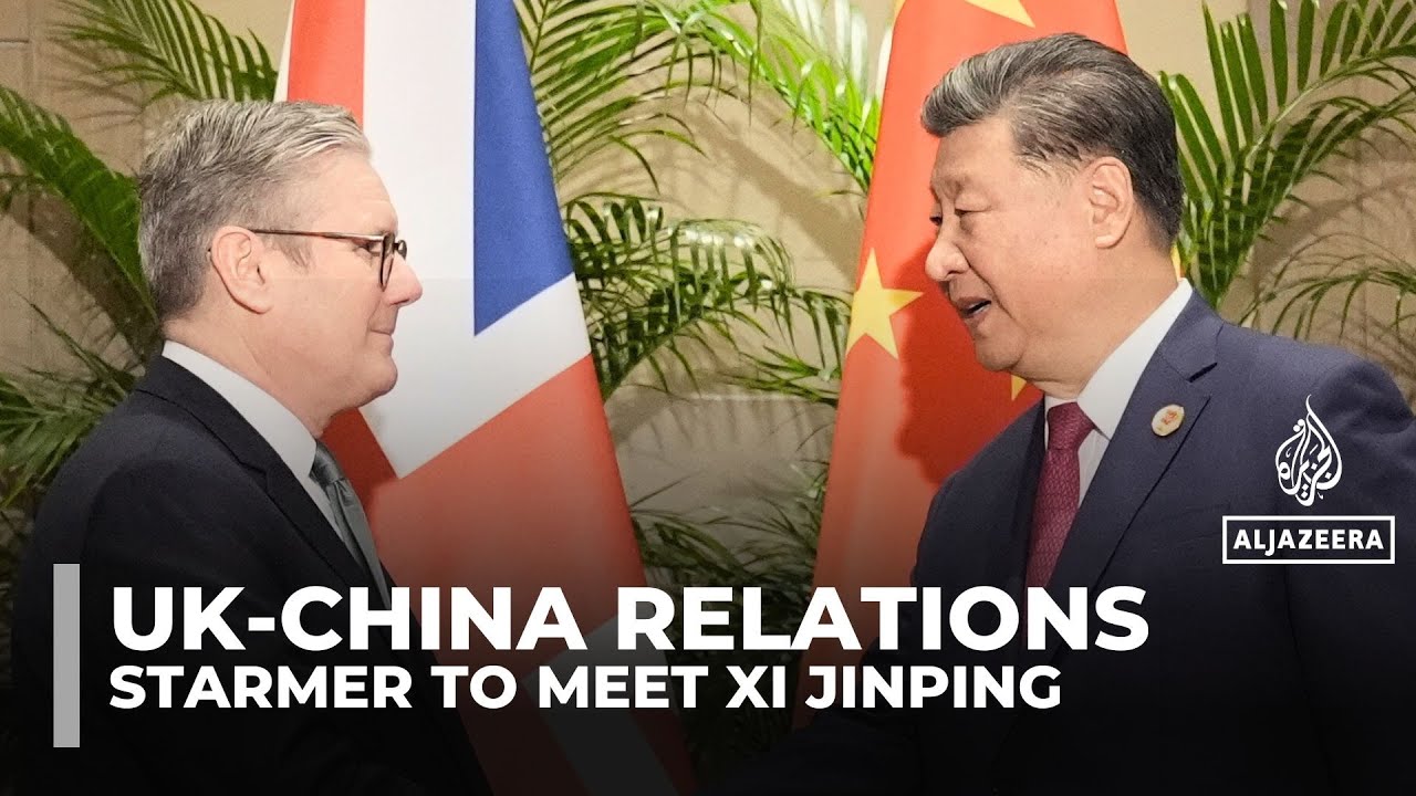 PM Keir Starmer visits Beijing to reset strained UK&ndash;China relations