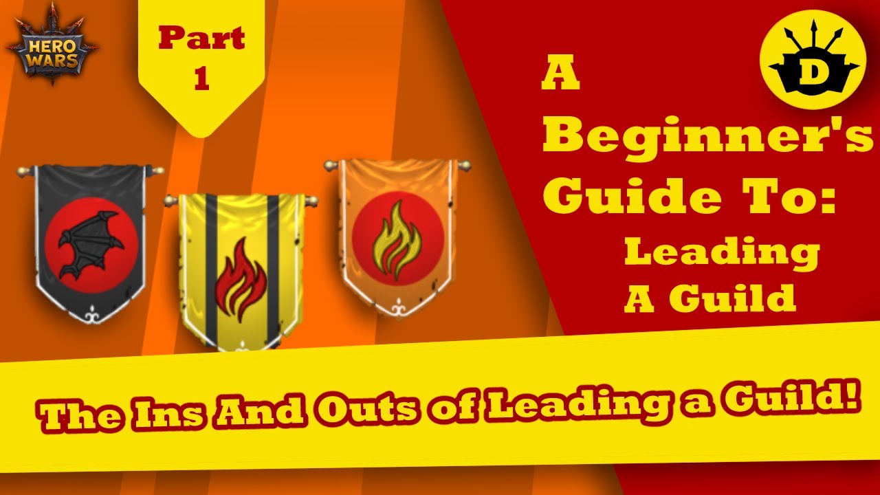 Hero Wars Mobile Leading A Guild: A Beginner's Guide (Part 1) How To Lead A Guild!