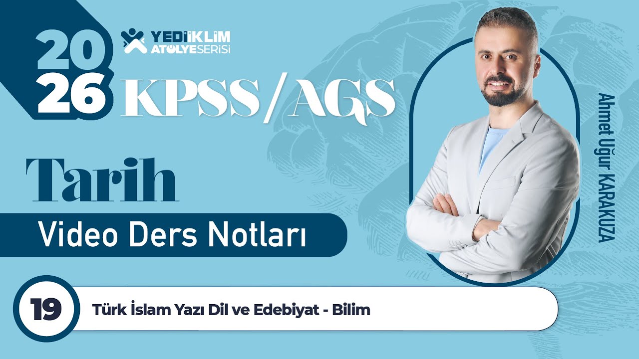 19 - Türk İslam Yazı Dil ve Edebiyat - Bilim - Ahmet Uğur KARAKUZA
