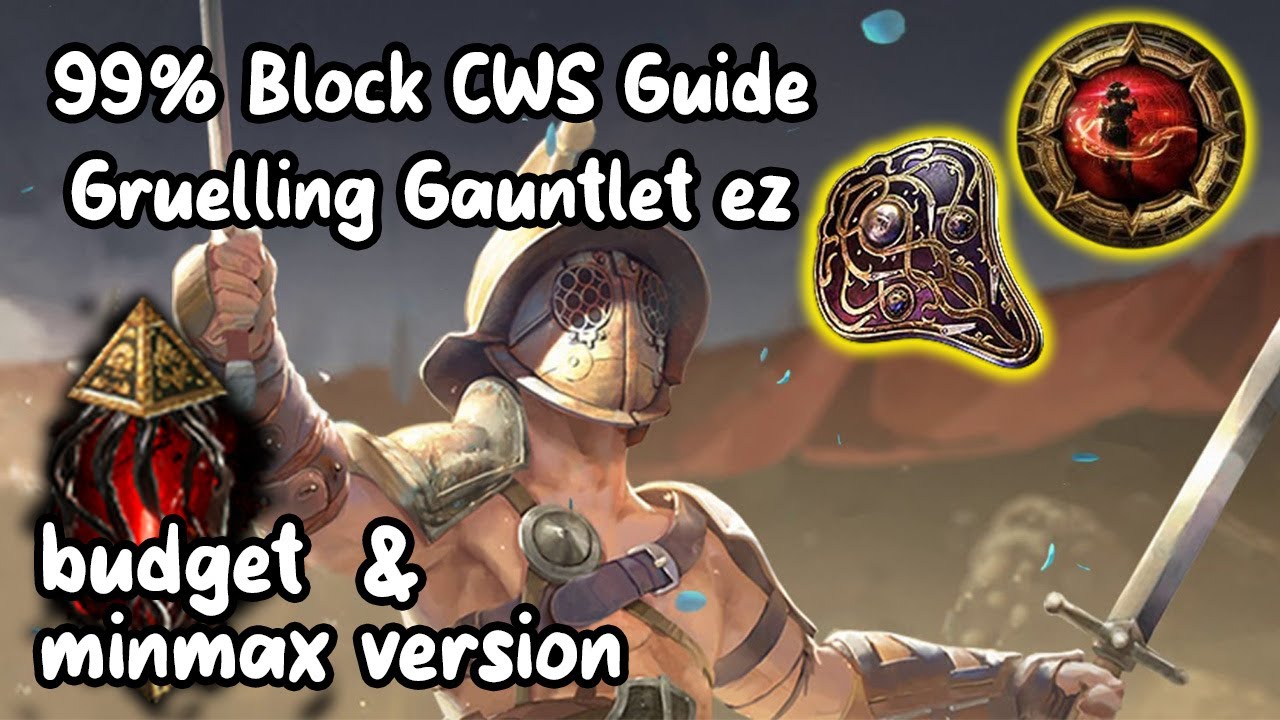 99% Block (Build Guide) CWS Gladiator Ultimatum Gruelling Gauntlets Ruin Farmer PoE 3.27 Indonesia
