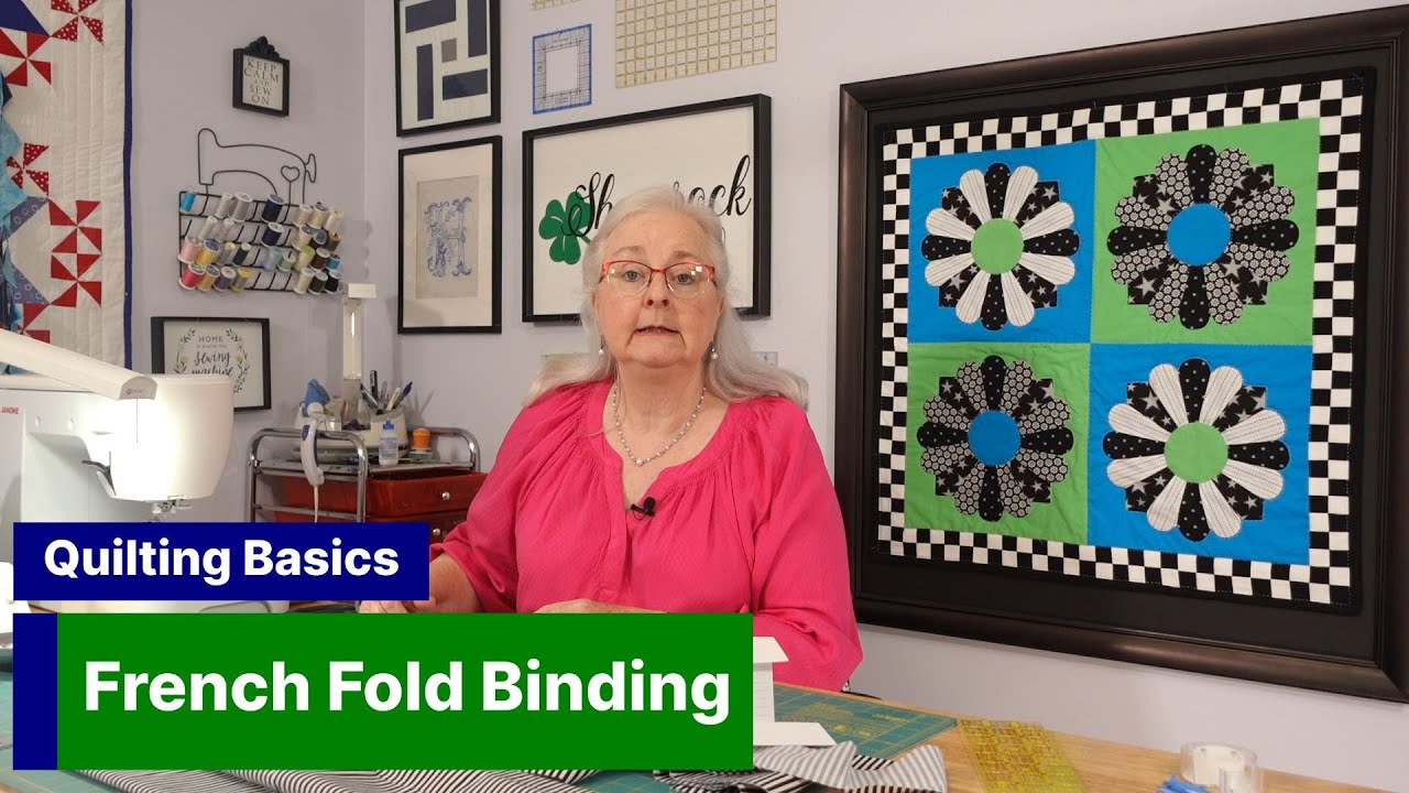 Quilting Basics: French Fold Binding