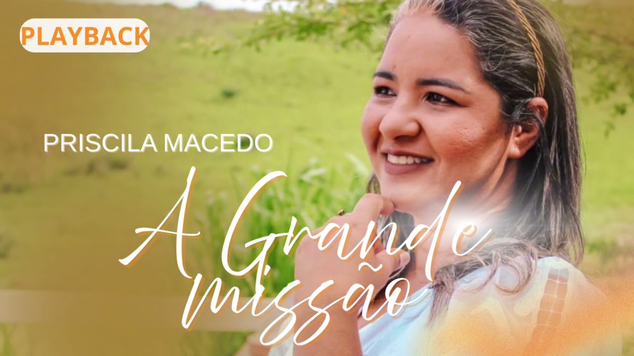 A Grande Missão/ Playback 