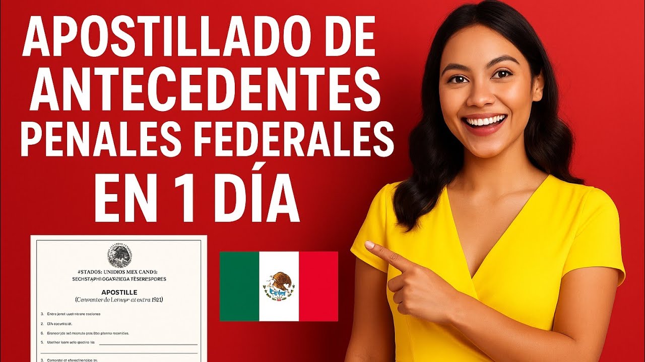 Dónde apostillar mi constancia de antecedentes penales federales de México qué es la constancia de