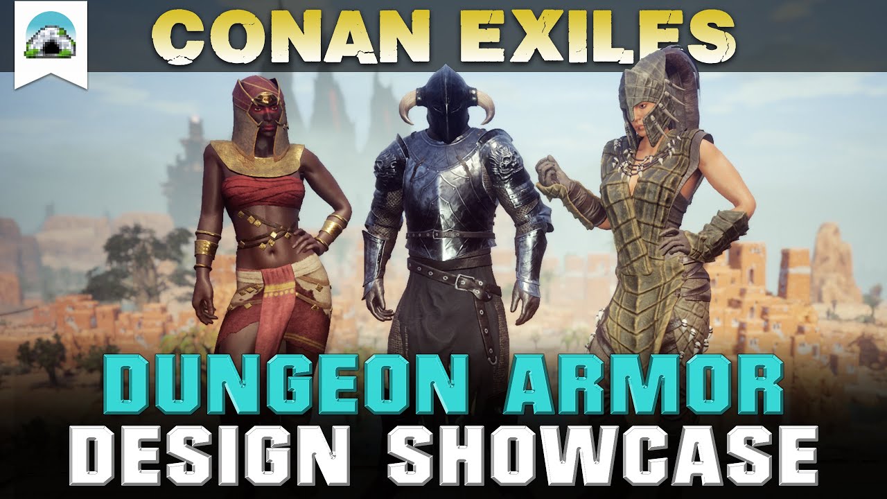 All Dungeon Armor - Showcase | Conan Exiles