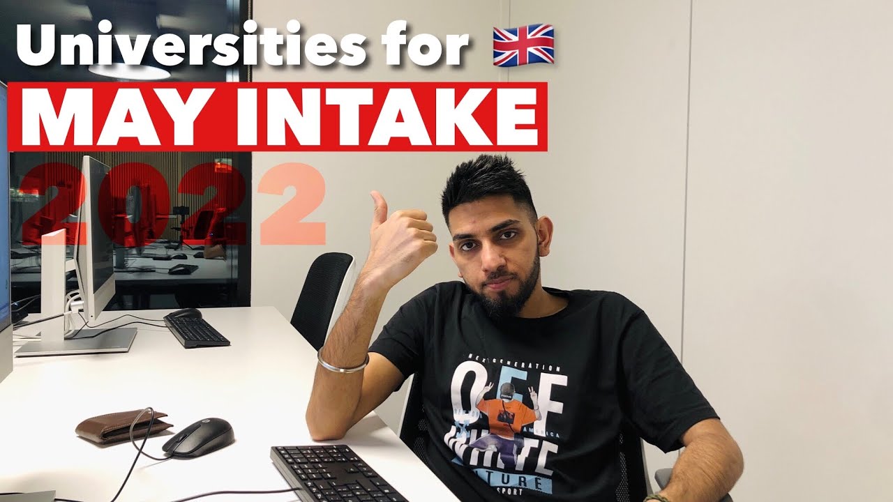 Best UK Universities for May intake 2022 | UK Student Visa May Intake | Pendu in UK