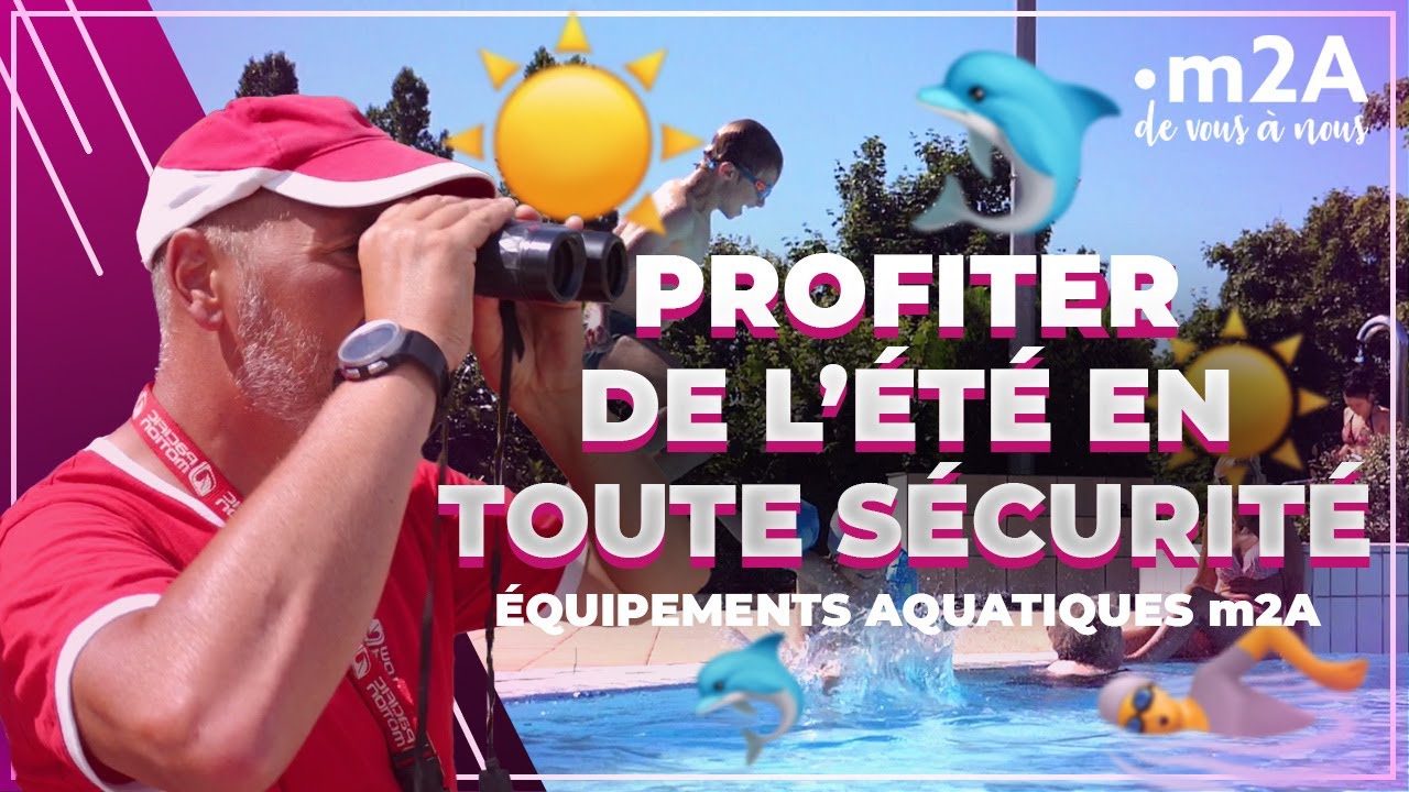 Profiter de l'été en toute sécurité !
