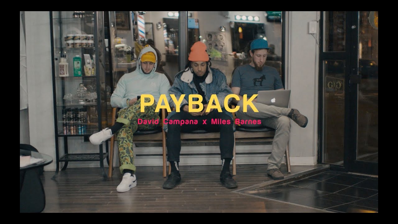 David Campana x Miles Barnes - Payback [Cypher video]