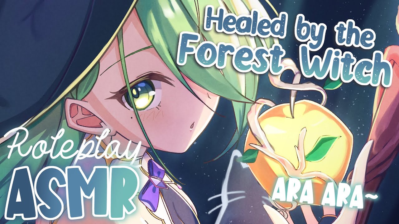 【ASMR Roleplay】 Healing ASMR from the Forest Witch ♡
