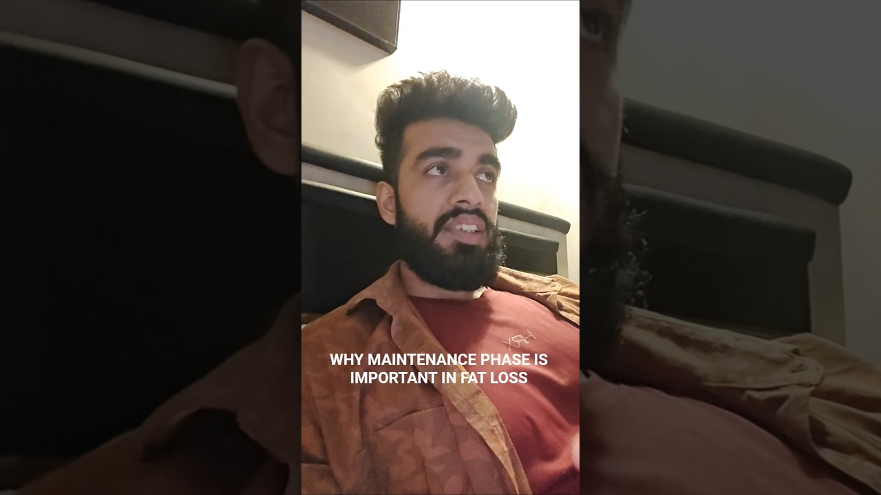 Why Maintenance Phase is Important in Fatloss | Fatloss Journey 