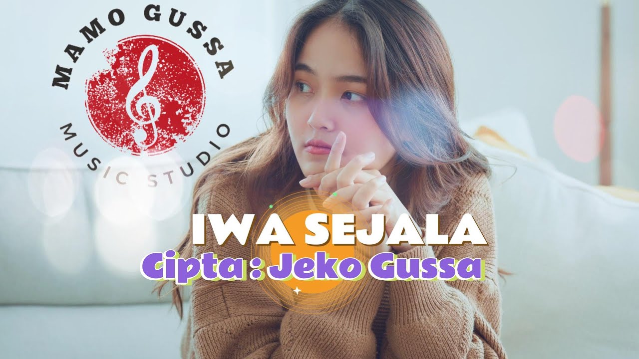 IWA SEJALA/ LAGU ENDE LIO TERBARU/ROMANTIC ROCK BALAD/MAMOGUSSA