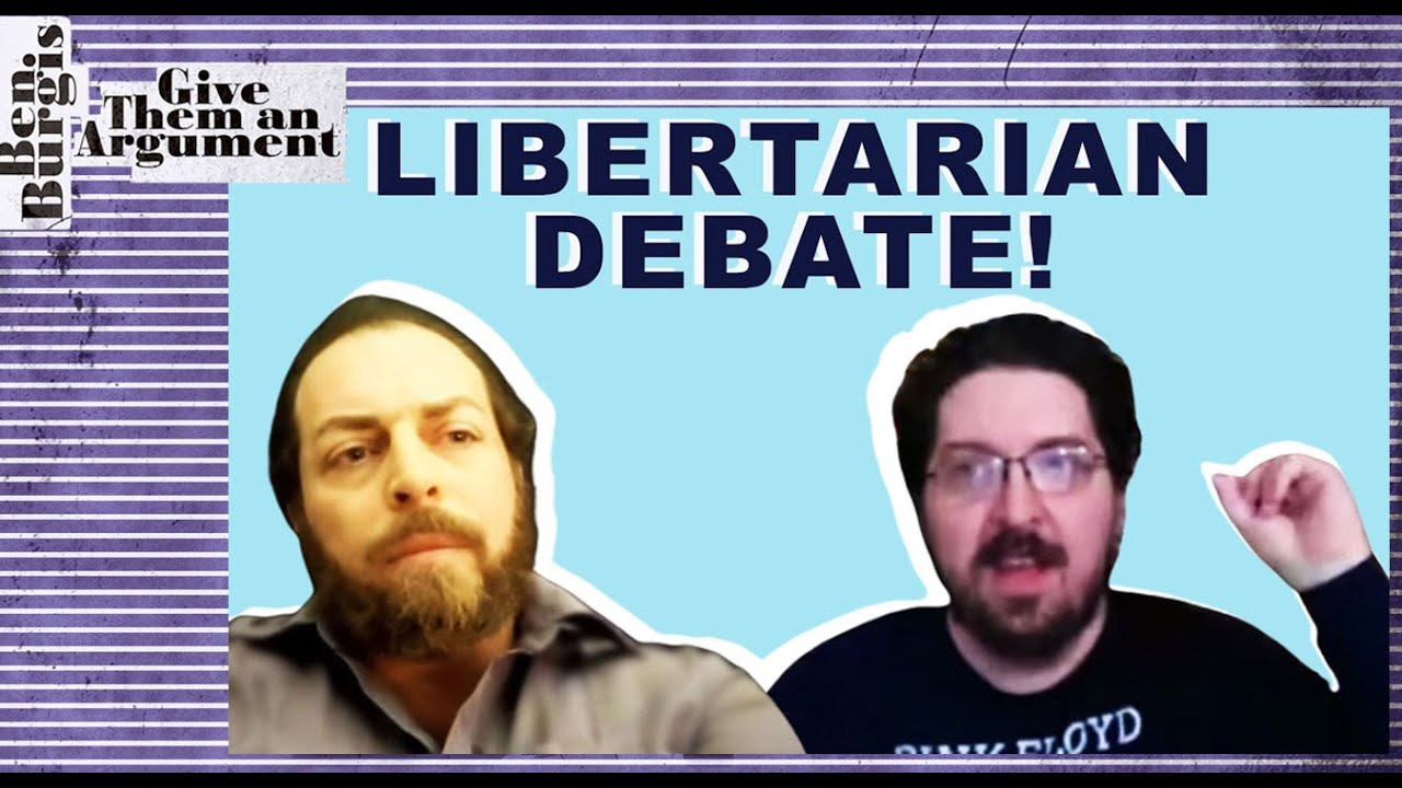 LIBERTARIAN DEBATE: Adam Kokesh Vs. Ben Burgis