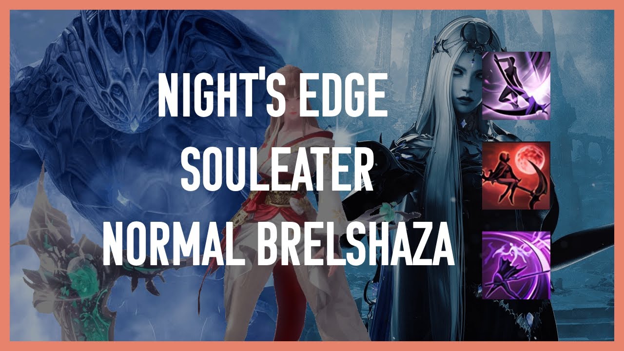 [Lost Ark] 1680 Night's Edge Souleater Kazeros Act 3: Normal Brelshaza