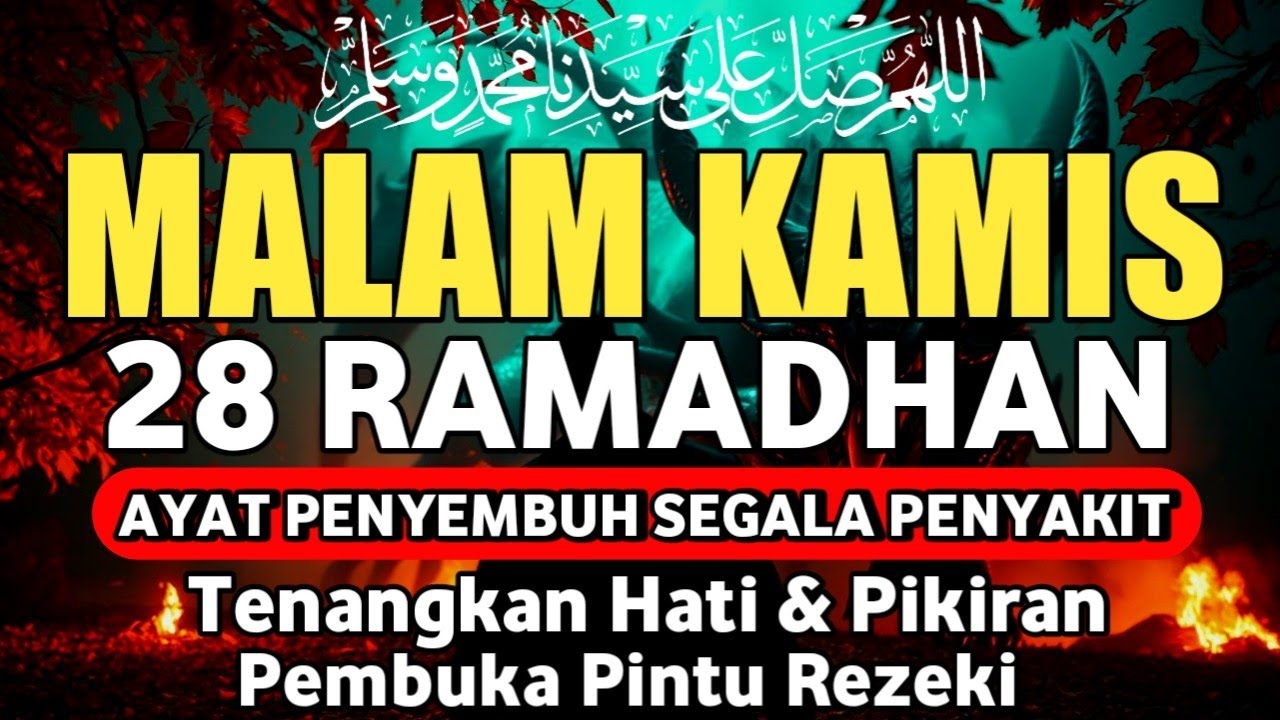 MALAM RABU 14 RAMADHAN DOA PENYEMBUH SEGALA PENYAKIT,INSYAALLAH SAKIT DITUBUHMU SEMBUH | Alaa Aqel