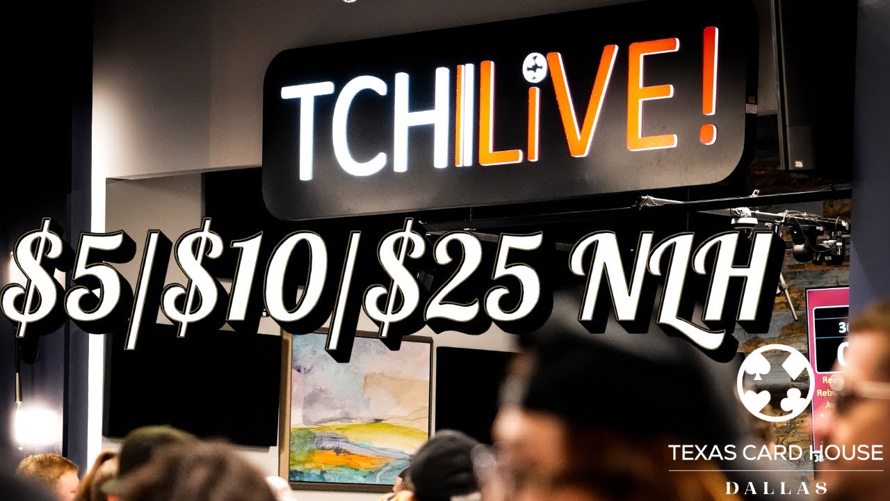 LIVE POKER | $10/$25 No Limit Hold'em Cash Game | TCHLIVE Dallas