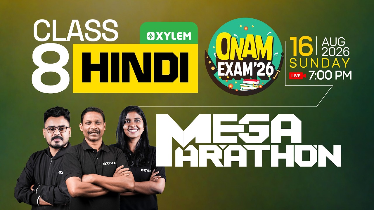 Class 8 Onam Exam 2026 - Hindi / Mega Marathon | Xylem Class 8