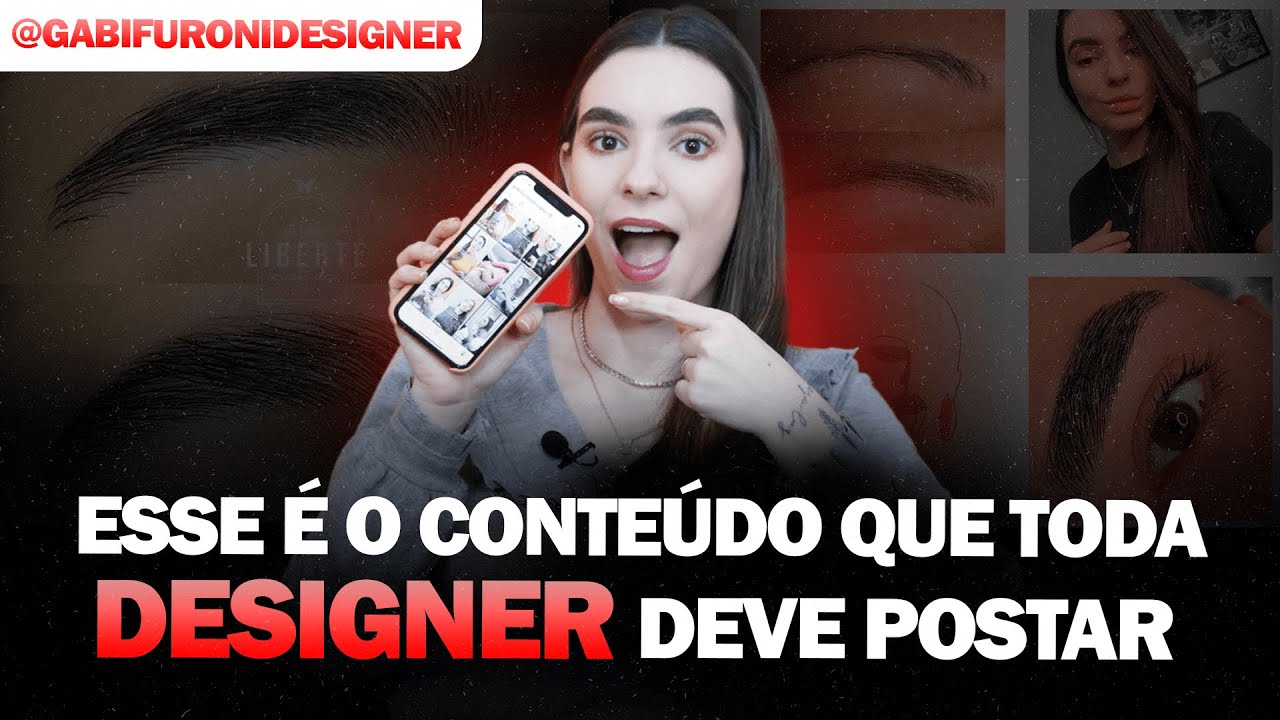 O QUE UMA DESIGNER DE SOBRANCELHAS DEVE POSTAR DE CONTEÚDO NAS REDES SOCIAIS?