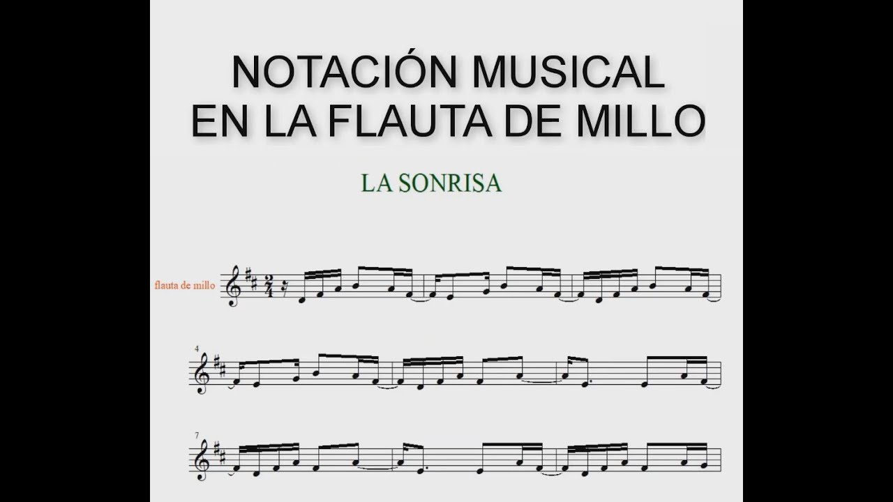 tutorial 7 de flauta de millo  - notación musical