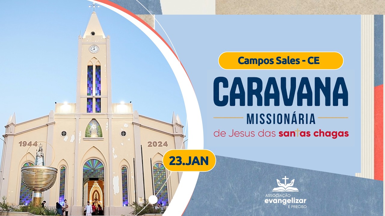 Caravana de Jesus das Santas Chagas em Campos Sales (CE) - 23/01/2026
