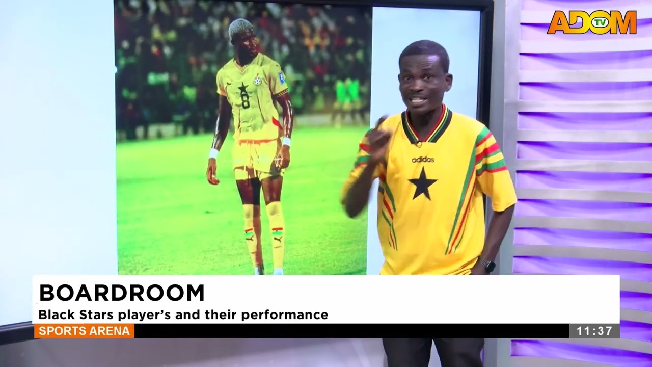 BOARDROOM: Black Stars Player's And Their Performance - Sports Arena on Adom TV (11-10-25)