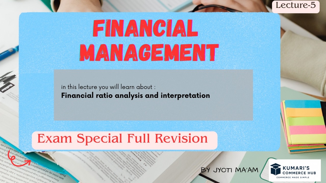 Financial Management: Liquidity Ratio Analysis | Exam Special Full Revision | Lecture 5