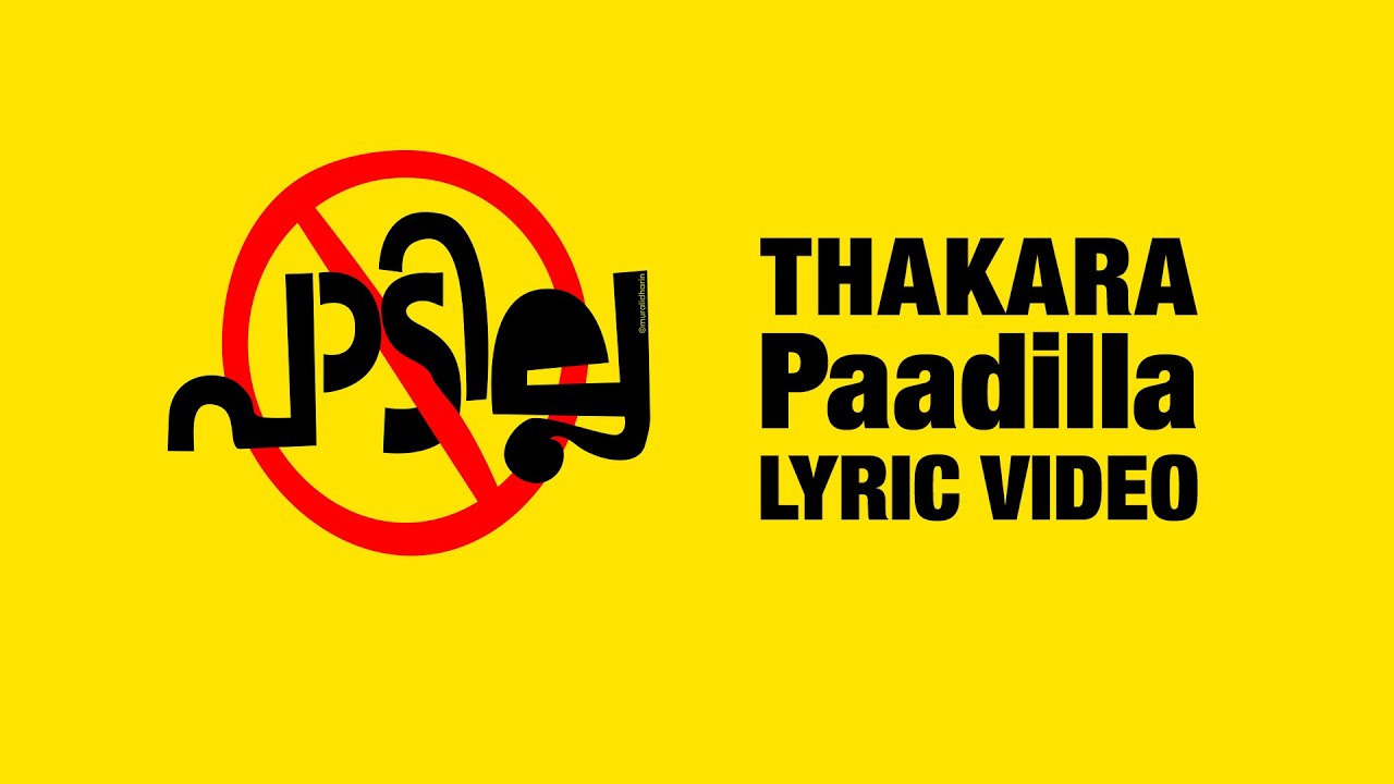 Thakara - PAADILLA Lyric Video