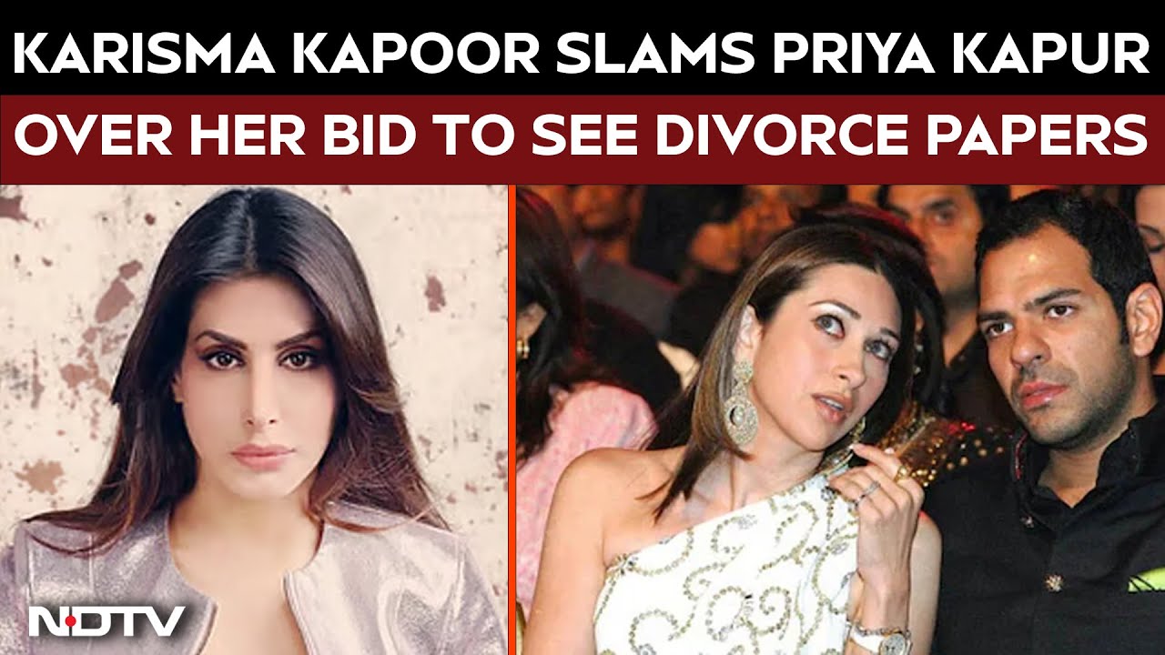 Karisma Kapoor Calls Priya Kapur's Bid In Supreme Court To See Divorce Papers "Frivolous"